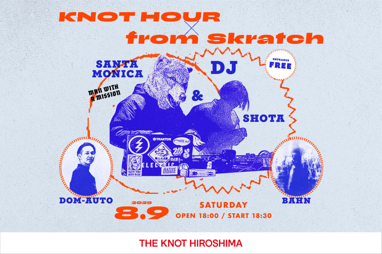 KNOT HOUR × from Skratchのイベント告知ポップ
